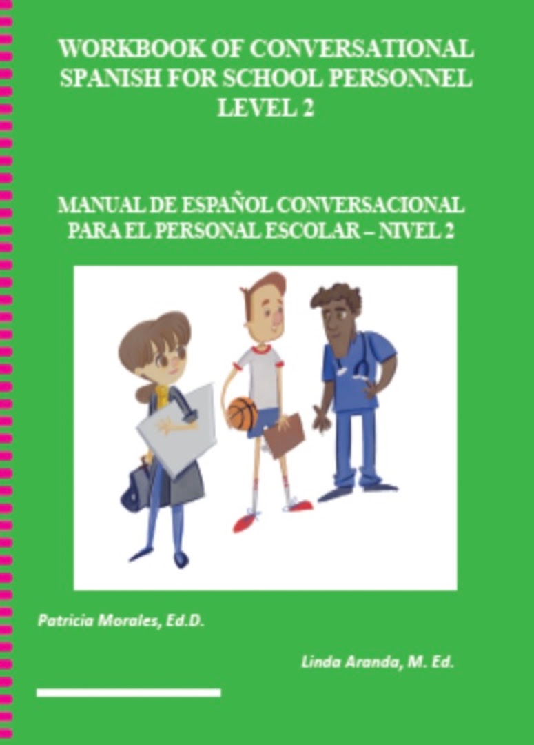 Workbook of Conversational Spanish for School Personnel–Level 2